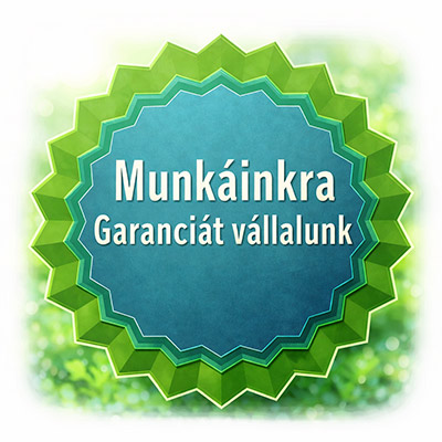 Munkáinkra garanciát vállalunk